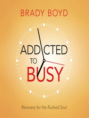 cover image of Addicted to Busy